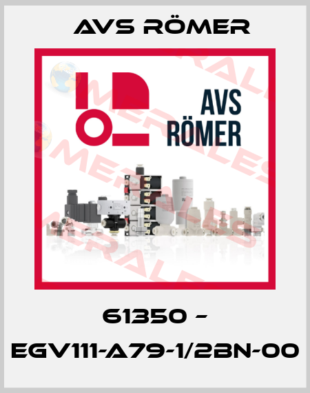 61350 – EGV111-A79-1/2BN-00 Avs Römer