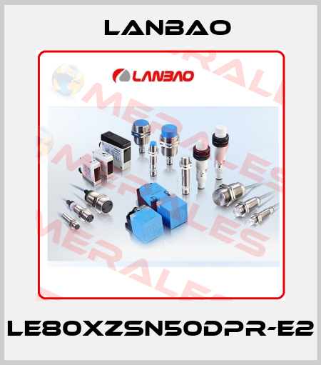 LE80XZSN50DPR-E2 LANBAO