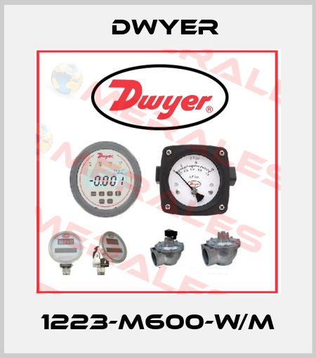 1223-M600-w/M Dwyer