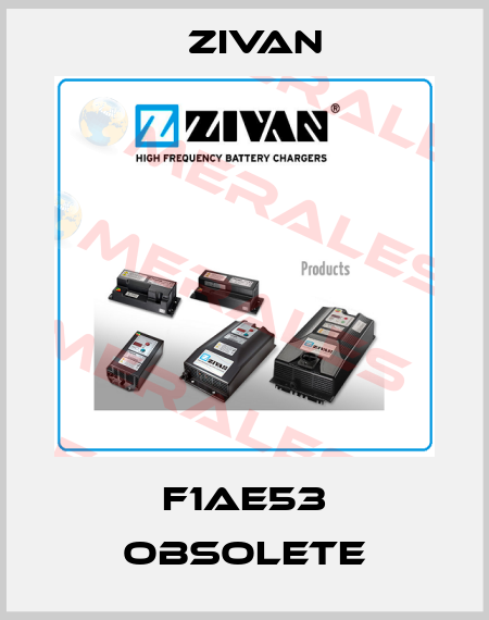 F1AE53 obsolete ZIVAN