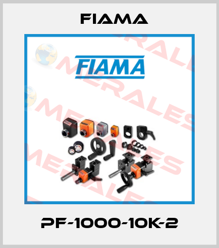 PF-1000-10K-2 Fiama