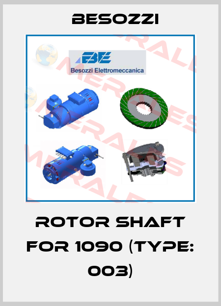 Rotor shaft for 1090 (Type: 003) Besozzi
