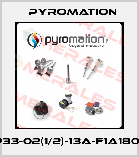 JP33-02(1/2)-13A-F1A180-2 Pyromation