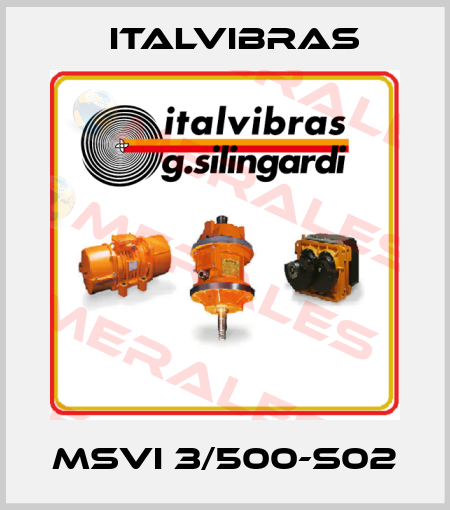 MSVI 3/500-S02 Italvibras