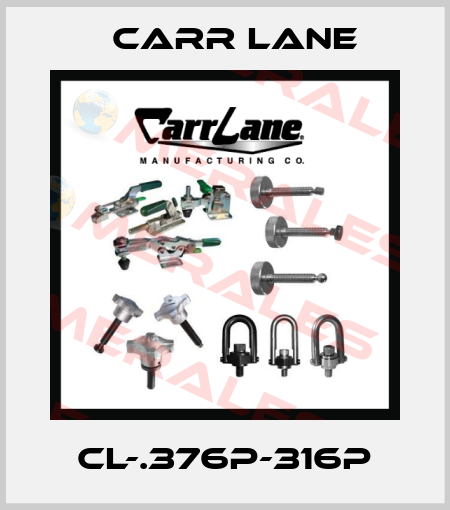 CL-.376P-316P Carr Lane