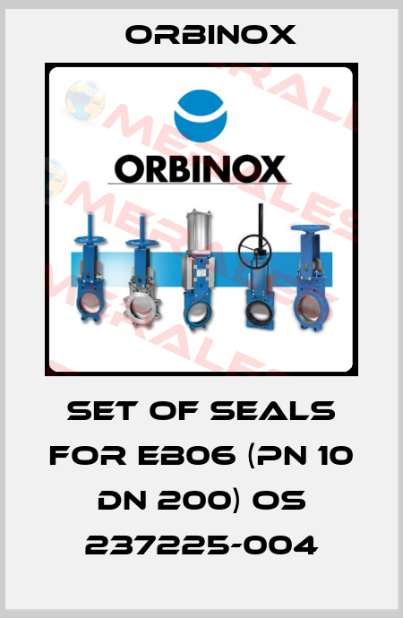 Set of seals for EB06 (PN 10 DN 200) OS 237225-004 Orbinox