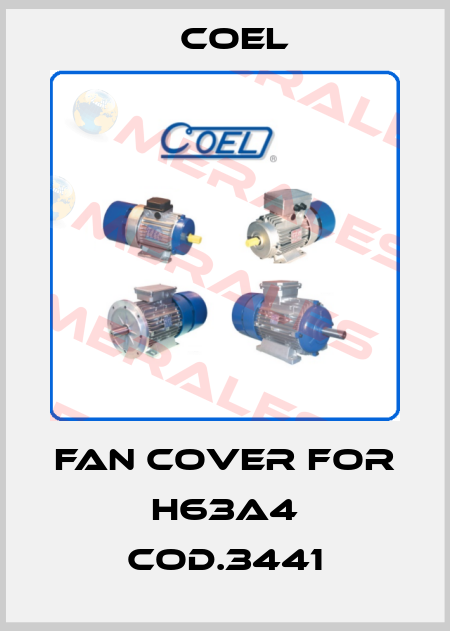 Fan cover for H63A4 cod.3441 Coel