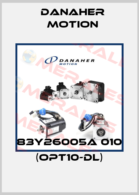 83Y26005A 010 (OPT10-DL) Danaher Motion