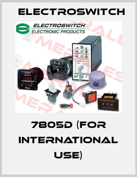 7805D (for international use) Electroswitch