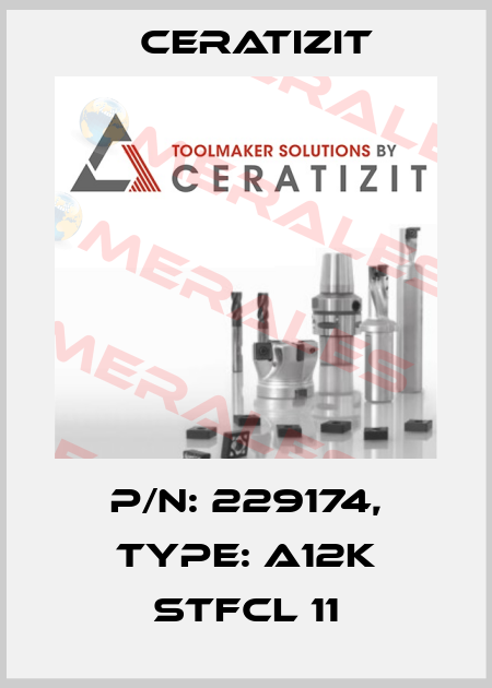 P/N: 229174, Type: A12K STFCL 11 Ceratizit