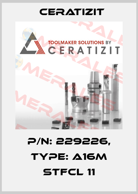 P/N: 229226, Type: A16M STFCL 11 Ceratizit