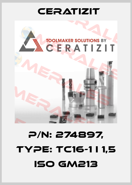 P/N: 274897, Type: TC16-1 I 1,5 ISO GM213 Ceratizit