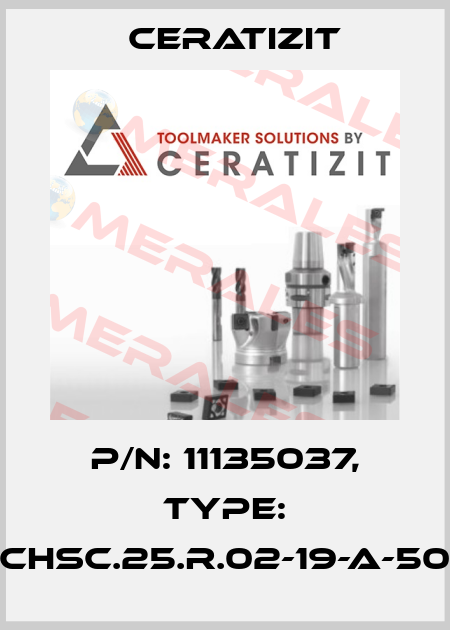 P/N: 11135037, Type: CHSC.25.R.02-19-A-50 Ceratizit