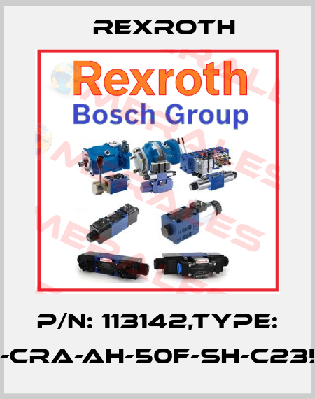 P/N: 113142,Type: CET3-AR-CRA-AH-50F-SH-C2354-113142 Rexroth