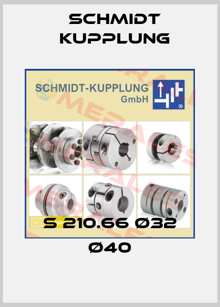S 210.66 ø32 ø40 Schmidt Kupplung