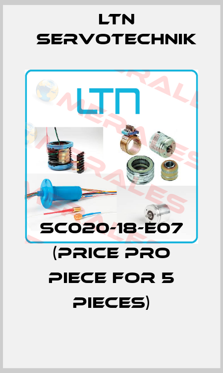 SC020-18-E07 (price pro piece for 5 pieces) Ltn Servotechnik