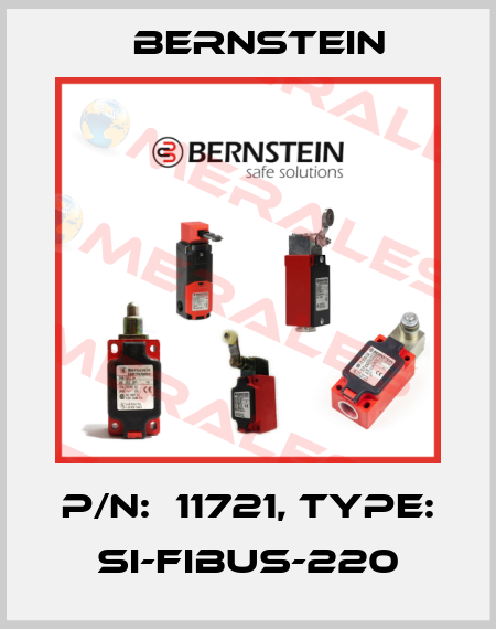 P/N:  11721, Type: SI-FIBUS-220 Bernstein