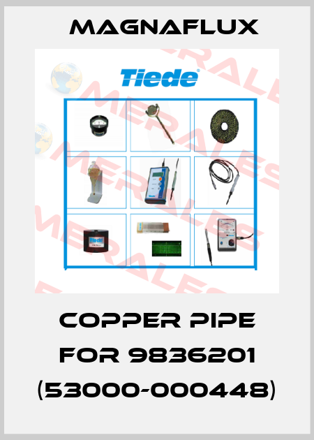 Copper pipe for 9836201 (53000-000448) Magnaflux