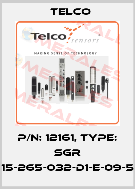 P/N: 12161, Type: SGR 15-265-032-D1-E-09-5 Telco