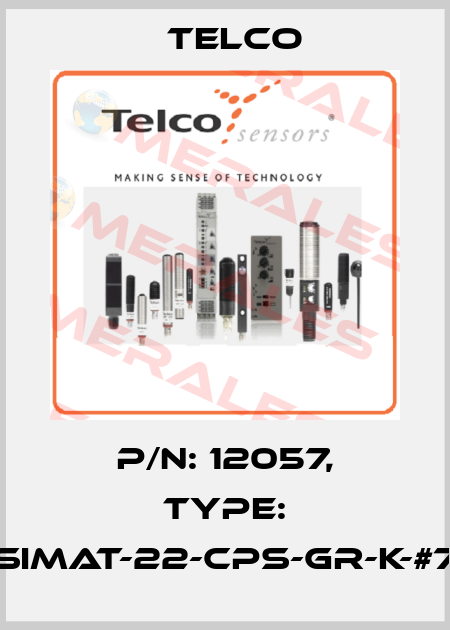 p/n: 12057, Type: Simat-22-CPS-GR-K-#7 Telco