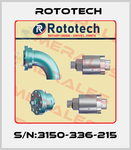 S/N:3150-336-215 Rototech