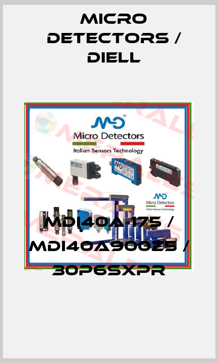 MDI40A 175 / MDI40A900Z5 / 30P6SXPR
 Micro Detectors / Diell