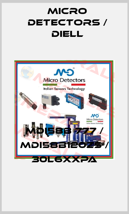 MDI58B 777 / MDI58B120Z5 / 30L6XXPA
 Micro Detectors / Diell