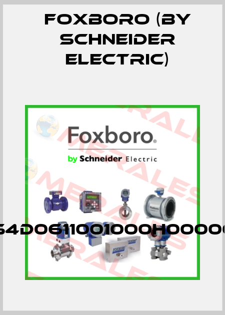 A54D0611001000H000000 Foxboro (by Schneider Electric)