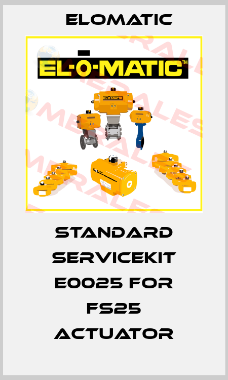 STANDARD SERVICEKIT E0025 for FS25 Actuator Elomatic