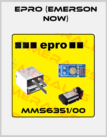 MMS6351/00 Epro (Emerson now)