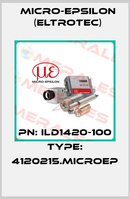 PN: ILD1420-100 Type: 4120215.MICROEP Micro-Epsilon (Eltrotec)