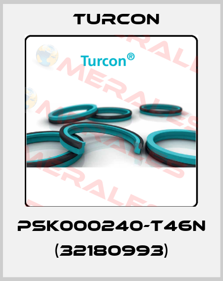 PSK000240-T46N (32180993) Turcon