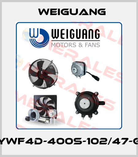 YWF4D-400S-102/47-G Weiguang