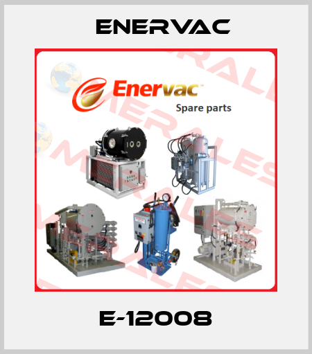 E-12008 Enervac