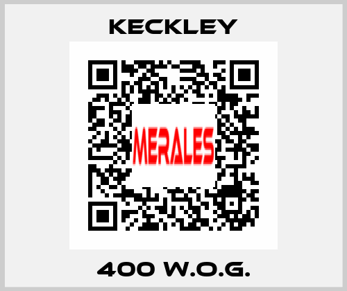 400 W.O.G. Keckley