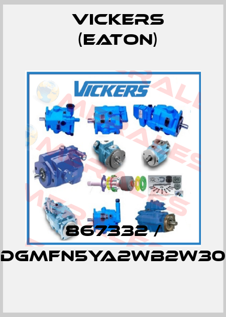 867332 / DGMFN5YA2WB2W30 Vickers (Eaton)
