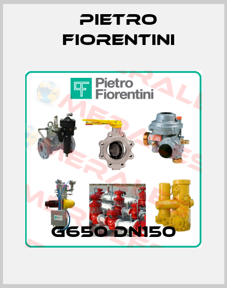 G650 DN150 Pietro Fiorentini