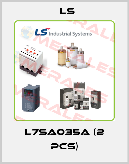 L7SA035A (2 pcs) LS