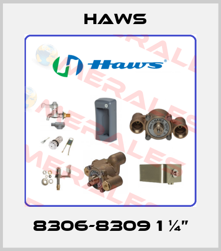 8306-8309 1 ¼” Haws