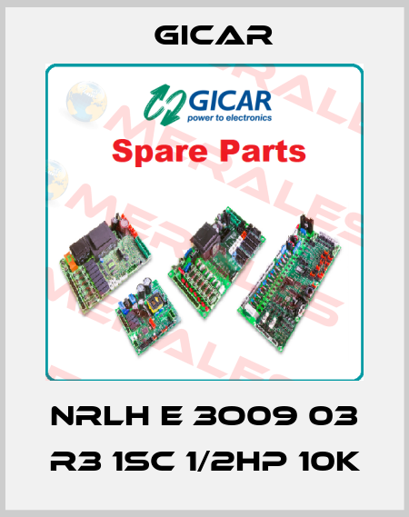 NRLH E 3O09 03 R3 1SC 1/2HP 10K GICAR