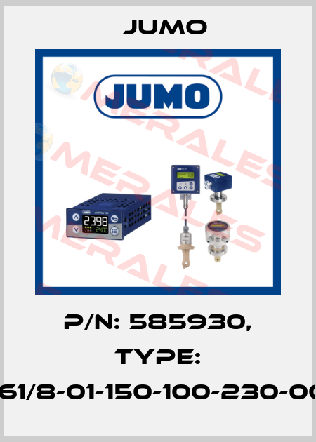 P/N: 585930, Type: 709061/8-01-150-100-230-00/252 Jumo