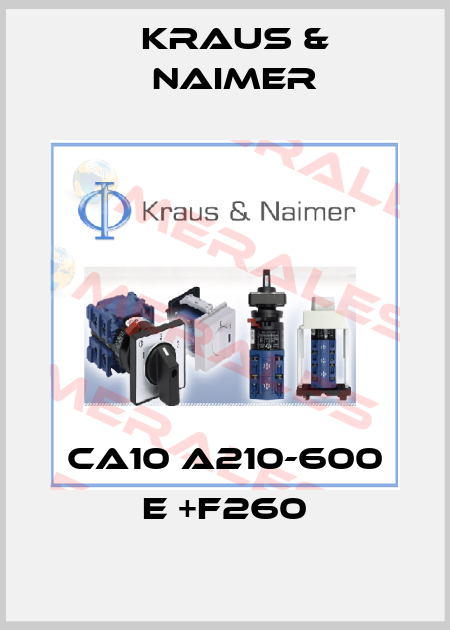CA10 A210-600 E +F260 Kraus & Naimer