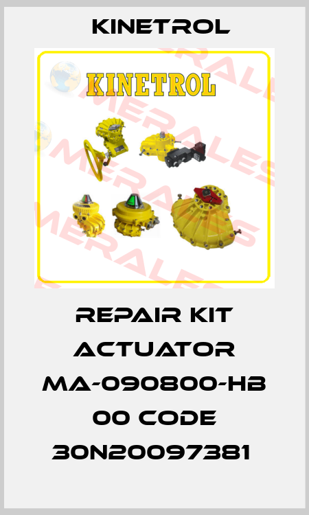REPAIR KIT ACTUATOR MA-090800-HB 00 CODE 30N20097381  Kinetrol