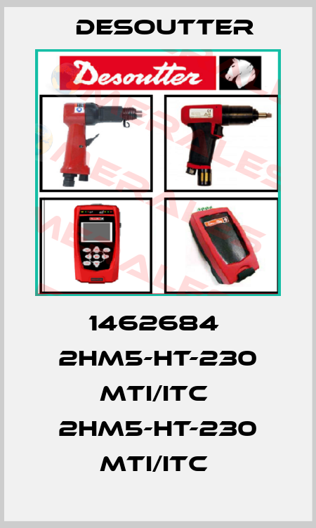 1462684  2HM5-HT-230 MTI/ITC  2HM5-HT-230 MTI/ITC  Desoutter