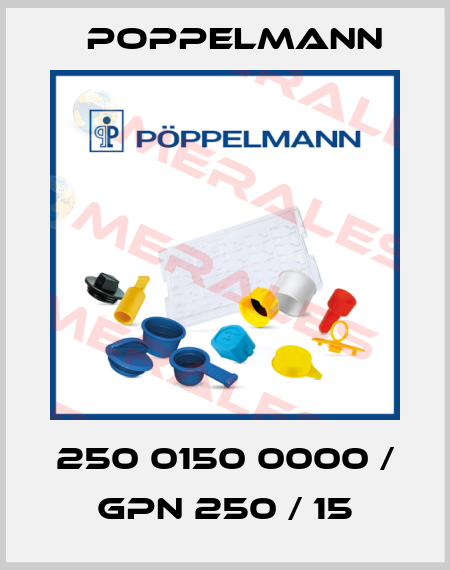 250 0150 0000 / GPN 250 / 15 Poppelmann