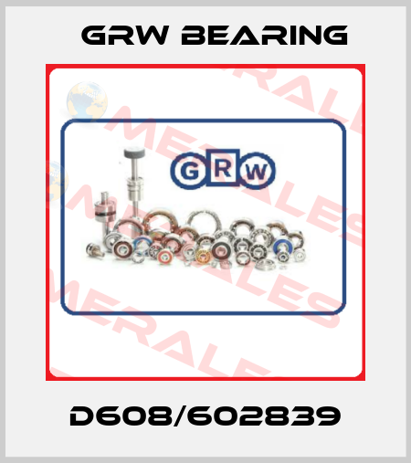 D608/602839 GRW Bearing