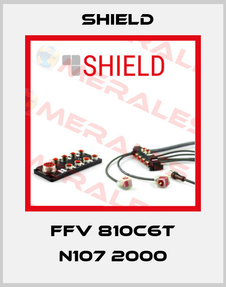 FFV 810C6T N107 2000 Shield