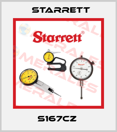 S167CZ  Starrett