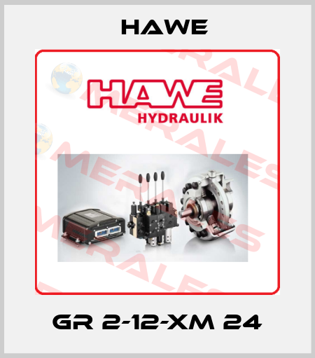 GR 2-12-XM 24 Hawe