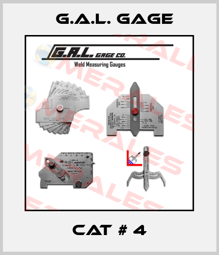 Cat # 4 G.A.L. Gage